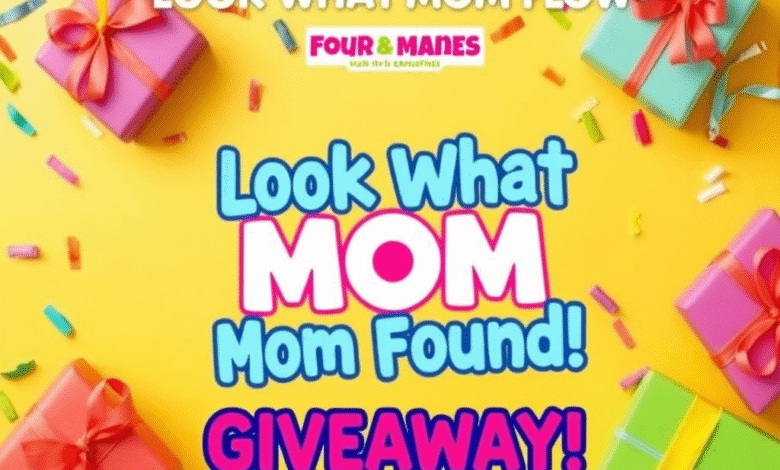 LookWhatMomFound Giveaway: How to Enter & Win Exciting Prizes in 2025 LookWhatMomFound Giveaway